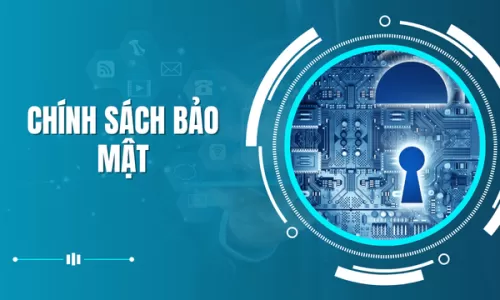 Chính sách bảo mật